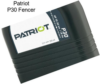 Patriot P30 Fencer