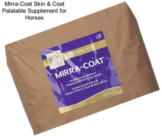 Mirra-Coat Skin & Coat Palatable Supplement for Horses