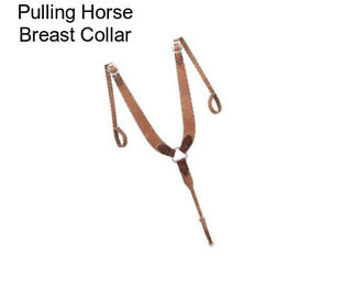Pulling Horse Breast Collar