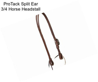 ProTack Split Ear 3/4\