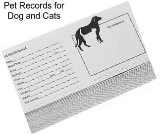 Pet Records for Dog and Cats