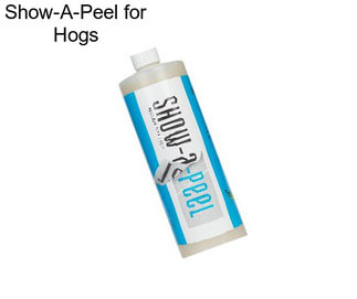 Show-A-Peel for Hogs