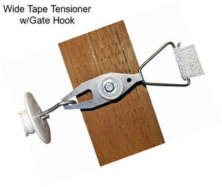 Wide Tape Tensioner w/Gate Hook