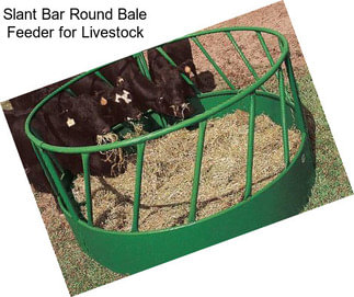 Slant Bar Round Bale Feeder for Livestock