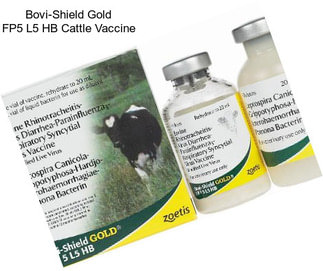 Bovi-Shield Gold FP5 L5 HB Cattle Vaccine