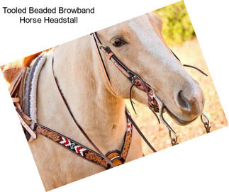 Tooled Beaded Browband Horse Headstall