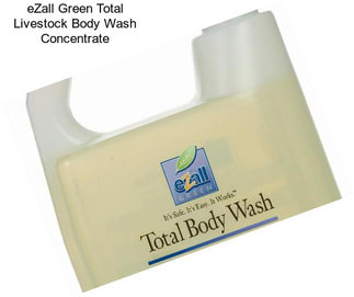 EZall Green Total Livestock Body Wash Concentrate