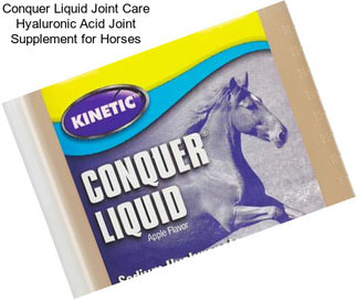 Conquer Liquid Joint Care Hyaluronic Acid Joint Supplement for Horses