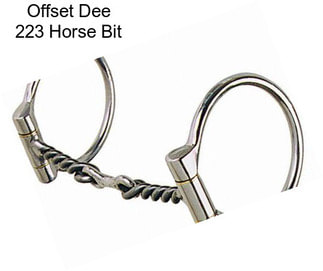 Offset Dee 223 Horse Bit