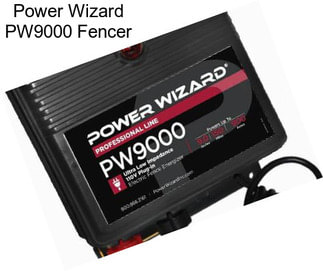 Power Wizard PW9000 Fencer