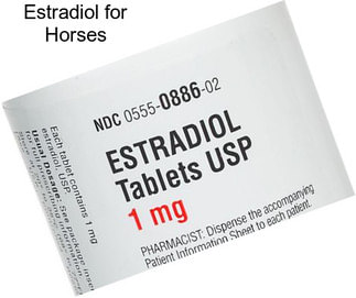 Estradiol for Horses