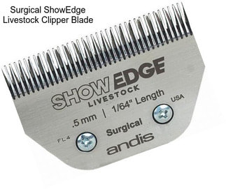 Surgical ShowEdge Livestock Clipper Blade