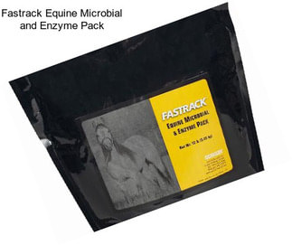 Fastrack Equine Microbial and Enzyme Pack