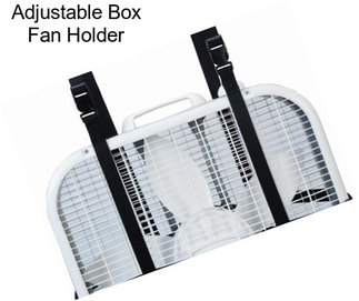 Adjustable Box Fan Holder