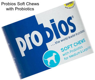 Probios Soft Chews with Probiotics