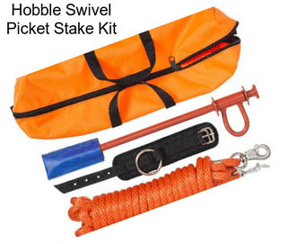 Hobble Swivel Picket Stake Kit