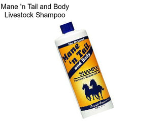 Mane \'n Tail and Body Livestock Shampoo