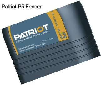 Patriot P5 Fencer