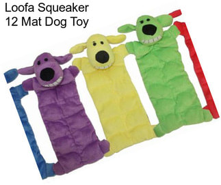 Loofa Squeaker 12\