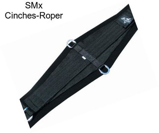 SMx Cinches-Roper