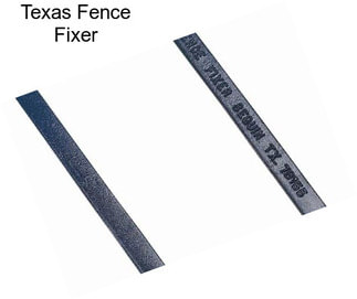 Texas Fence Fixer