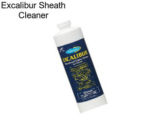 Excalibur Sheath Cleaner