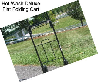 Hot Wash Deluxe Flat Folding Cart