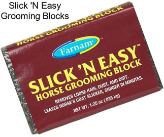 Slick \'N Easy Grooming Blocks