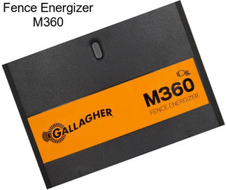 Fence Energizer M360