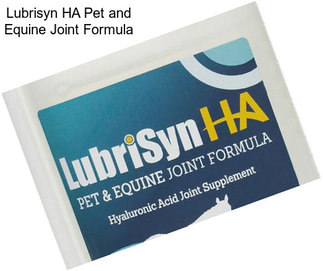 Lubrisyn HA Pet and Equine Joint Formula