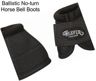 Ballistic No-turn Horse Bell Boots