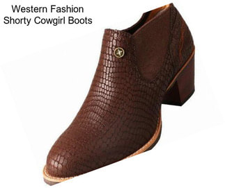 Western Fashion Shorty Cowgirl Boots