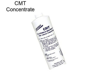 CMT Concentrate