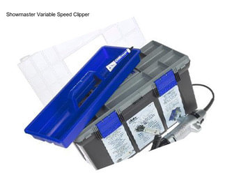 Showmaster Variable Speed Clipper