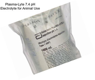 Plasma-Lyte 7.4 pH Electrolyte for Animal Use