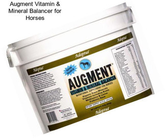 Augment Vitamin & Mineral Balancer for Horses