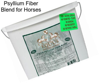 Psyllium Fiber Blend for Horses