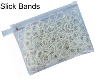 Slick Bands