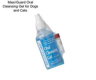 Maxi/Guard Oral Cleansing Gel for Dogs and Cats