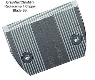 BravMini/ChroMini Replacement Clipper Blade Set