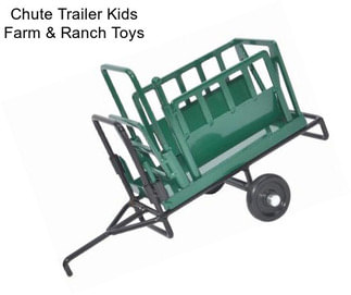 Chute Trailer Kids Farm & Ranch Toys