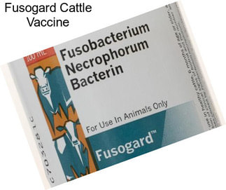 Fusogard Cattle Vaccine