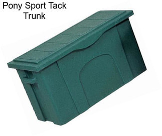 Pony Sport Tack Trunk