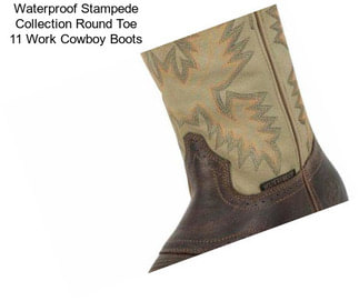 Waterproof Stampede Collection Round Toe 11\