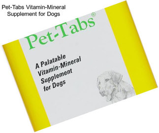 Pet-Tabs Vitamin-Mineral Supplement for Dogs