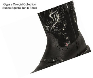 Gypsy Cowgirl Collection Suede Square Toe 8\