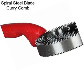 Spiral Steel Blade Curry Comb