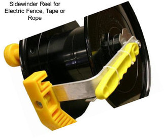 Sidewinder Reel for Electric Fence, Tape or Rope