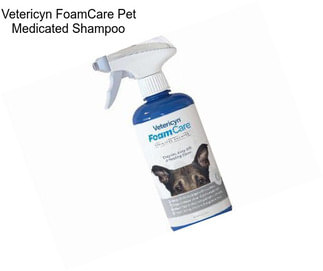 Vetericyn FoamCare Pet Medicated Shampoo