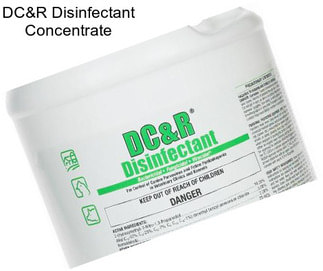 DC&R Disinfectant Concentrate